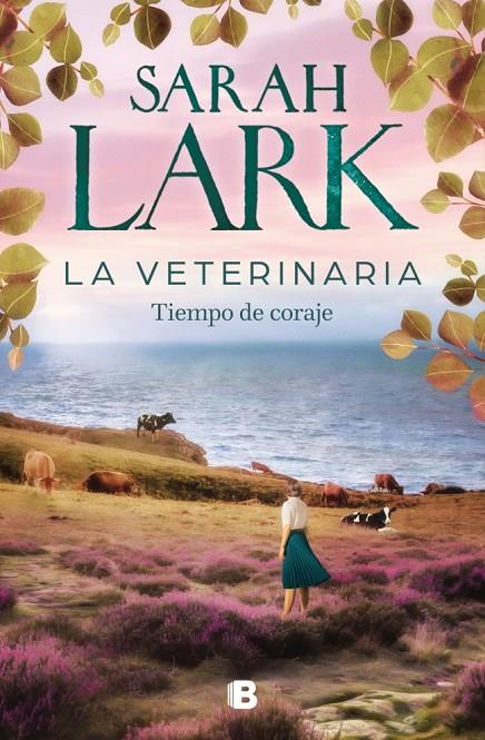 La veterinaria. Tiempo de coraje (La veterinaria #03) | 9788466678445 | Lark, Sarah | Llibreria online de Figueres i Empordà