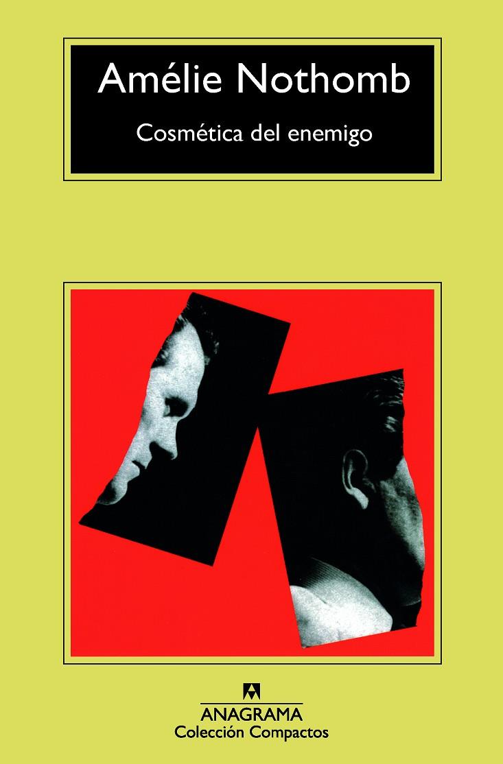 Cosmética del enemigo | 9788433977748 | Nothomb, Amélie | Llibreria online de Figueres i Empordà