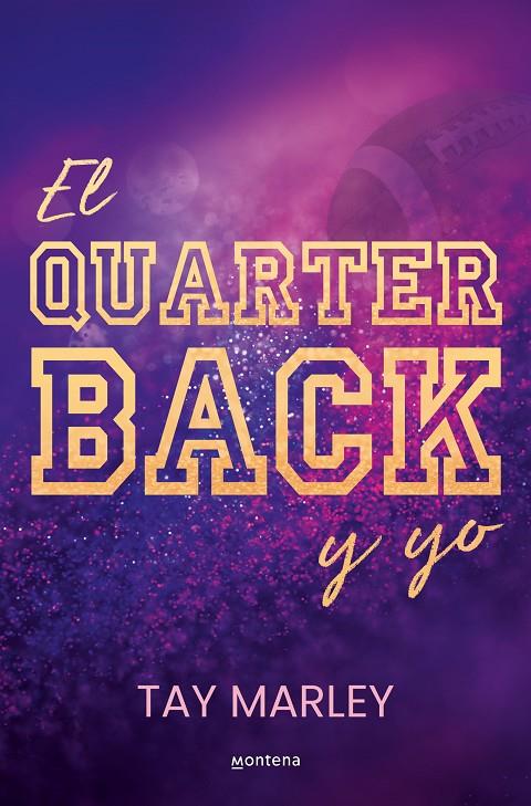 El quarterback y yo | 9788419746825 | Marley, Tay | Llibreria online de Figueres i Empordà