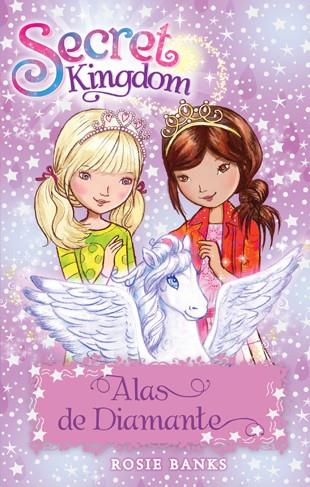 Secret Kingdom #25. Alas de Diamante | 9788424659486 | Banks, Rosie | Librería online de Figueres / Empordà