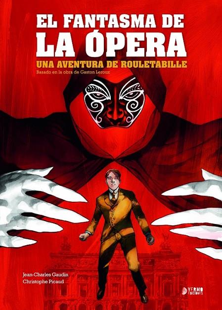 ROULETABILLE #03. EL FANTASMA DE LA ÓPERA | 9788419610225 | Gaudin, Jean-Charles / Picaud, Christophe | Llibreria online de Figueres i Empordà