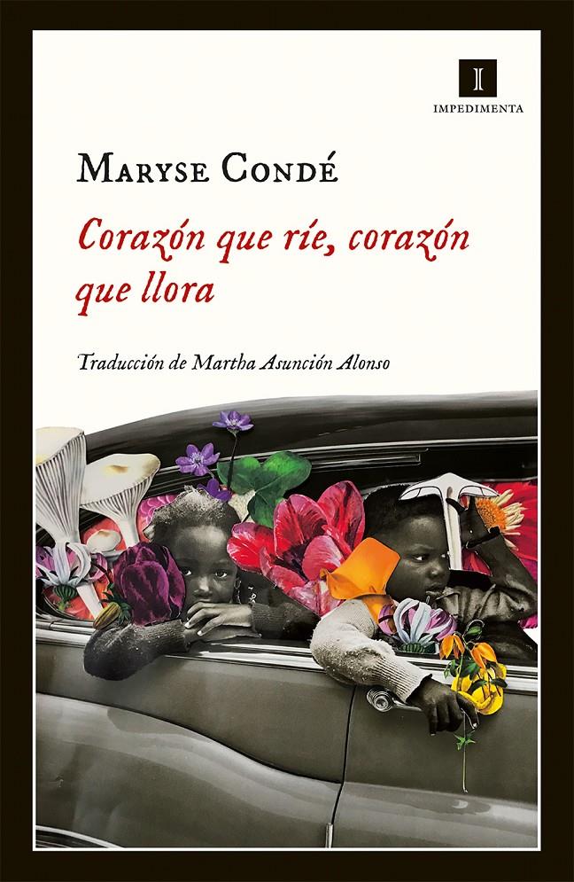 Corazón que ríe, corazón que llora | 9788417115999 | Condé, Maryse | Llibreria online de Figueres i Empordà