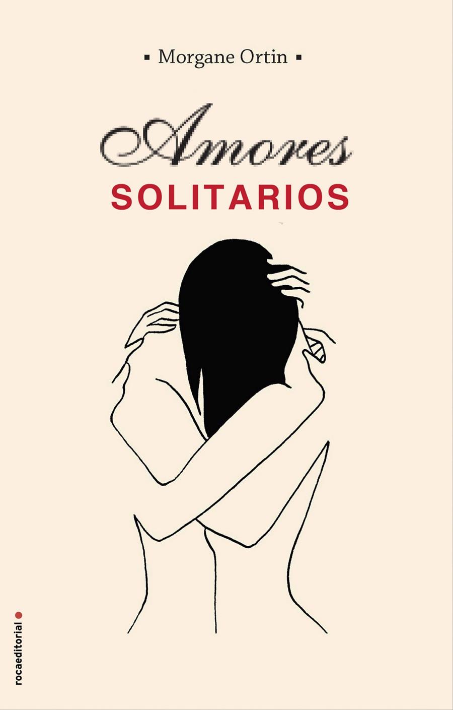 Amores solitarios | 9788417541507 | Ortin, Morgane | Llibreria online de Figueres i Empordà