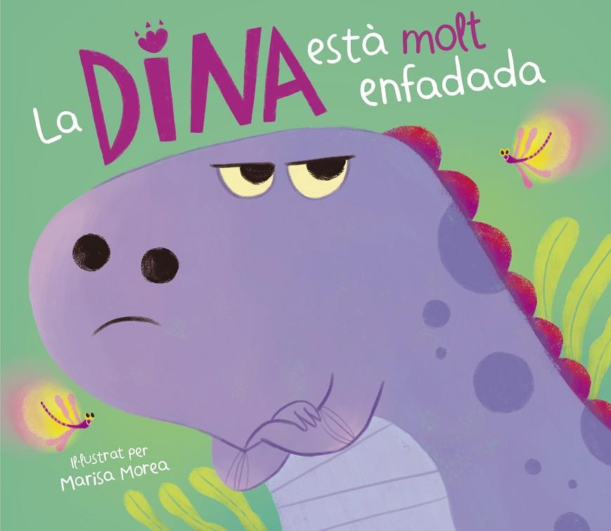 La Dina està molt enfadada | 9788448859831 | Morea, Marisa | Librería online de Figueres / Empordà