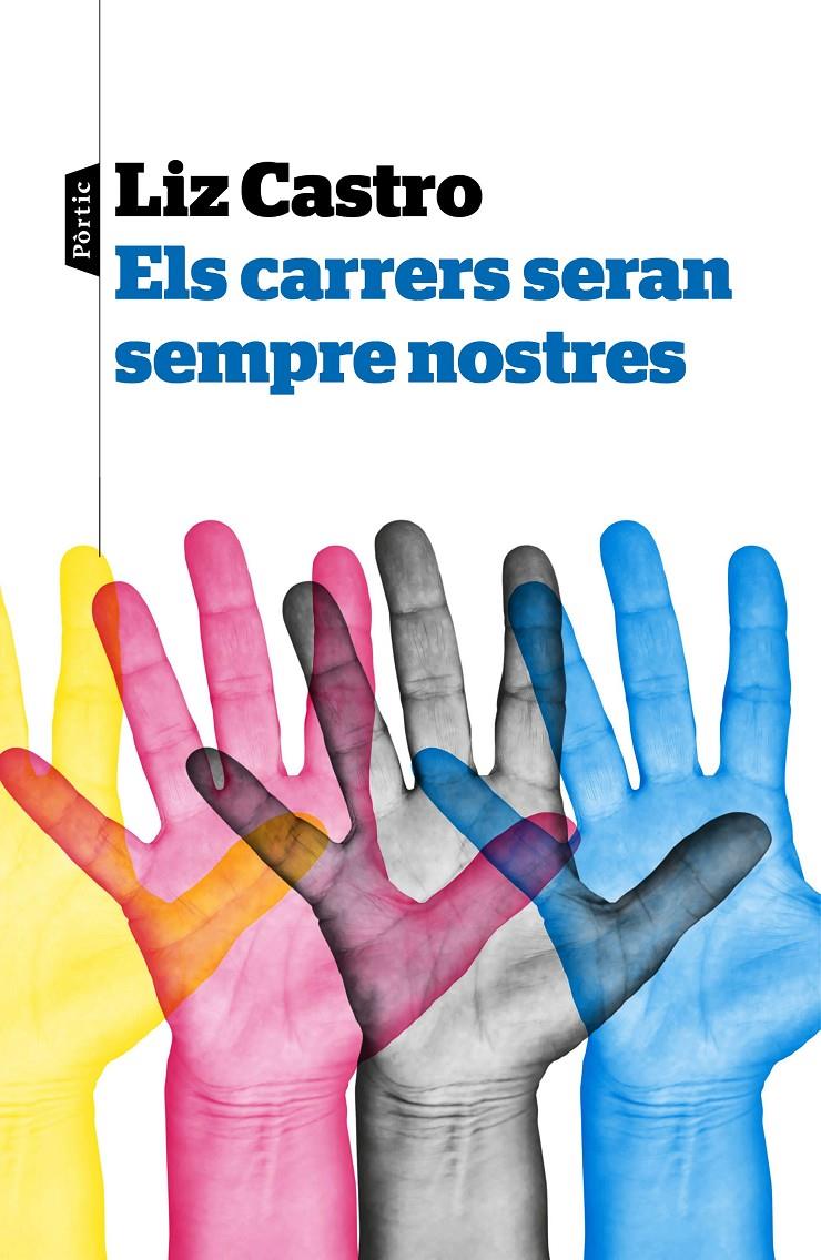 Els carrers seran sempre nostres | 9788498094077 | Castro, Elisabeth | Llibreria online de Figueres i Empordà