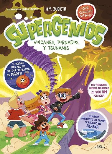 Supergenios: Volcanes, tornados y tsunamis | 9788419507587 | M. Zubieta, H. | Librería online de Figueres / Empordà