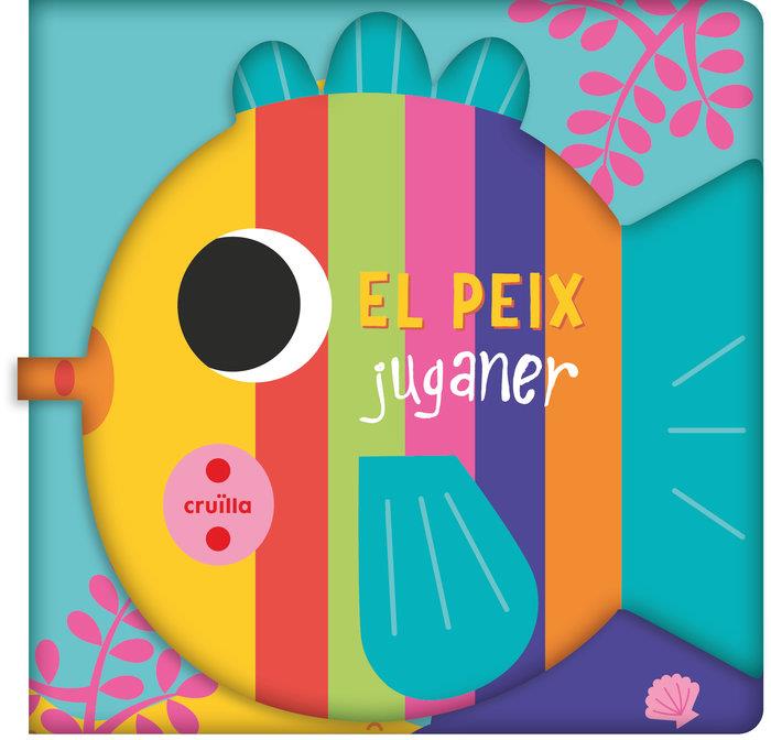 El peix juganer (llibre de bany) | 9788466156837 | Wise, Graham | Llibreria online de Figueres i Empordà