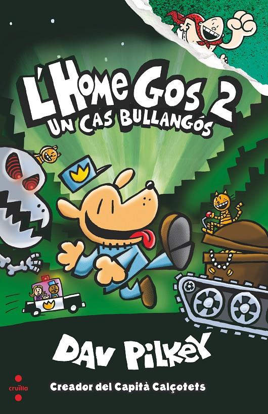 L'home gos #02. Un cas bullangos | 9788466144797 | Pilkey, Dav | Librería online de Figueres / Empordà