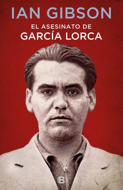 El asesinato de García Lorca | 9788466662871 | Ian Gibson | Llibreria online de Figueres i Empordà