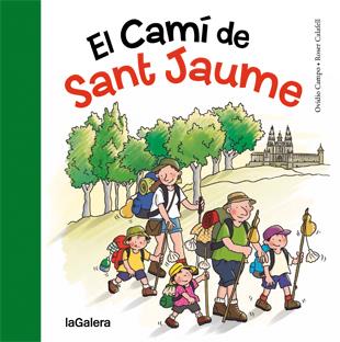 El Camí de Sant Jaume | 9788424651763 | Campo Fernández, Ovidio | Librería online de Figueres / Empordà