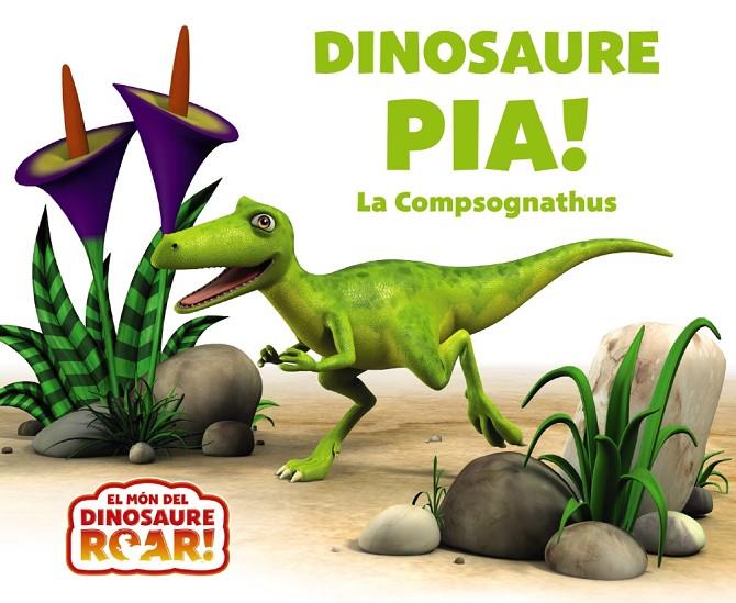 Dinosaure Pía! La Compsognathus | 9788413493800 | Curtis, Peter | Llibreria online de Figueres i Empordà