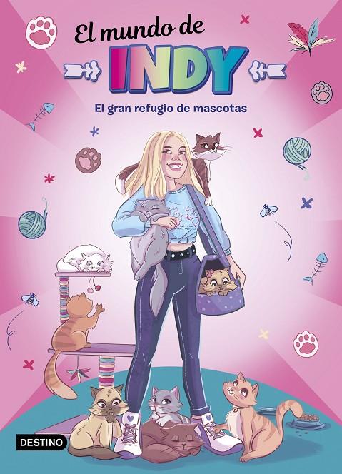 El Mundo de Indy. El gran refugio de mascotas | 9788408243250 | El mundo de Indy | Librería online de Figueres / Empordà