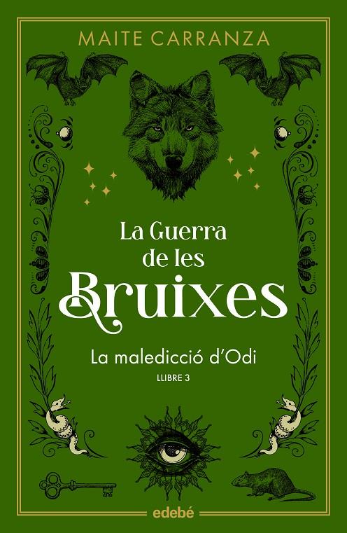 LA MALEDICCIÓ D'ODI (NOVA EDICIÓ) (LA GUERRA DE LES BRUIXES #03) | 9788468369808 | Carranza, Maite | Llibreria online de Figueres i Empordà