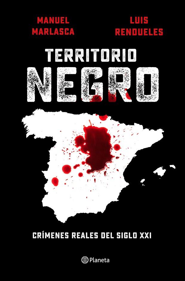 Territorio negro | 9788408240655 | Marlasca, Manu/Rendueles, Luis | Llibreria online de Figueres i Empordà