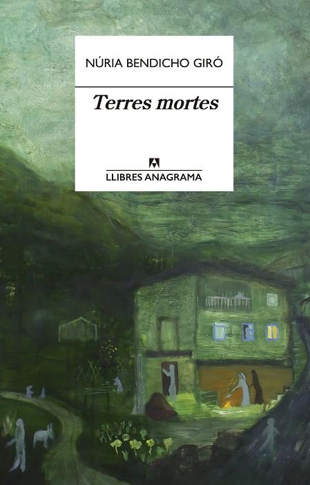 Terres mortes | 9788433915887 | Bendicho Giró, Núria | Llibreria online de Figueres i Empordà