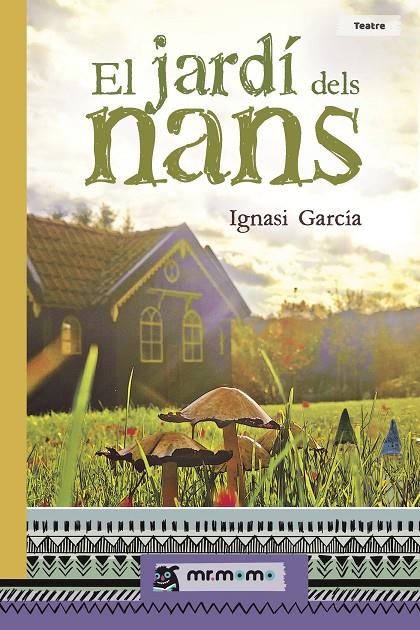 El jardí dels nans | 9788417105525 | García, Ignasi | Llibreria online de Figueres i Empordà