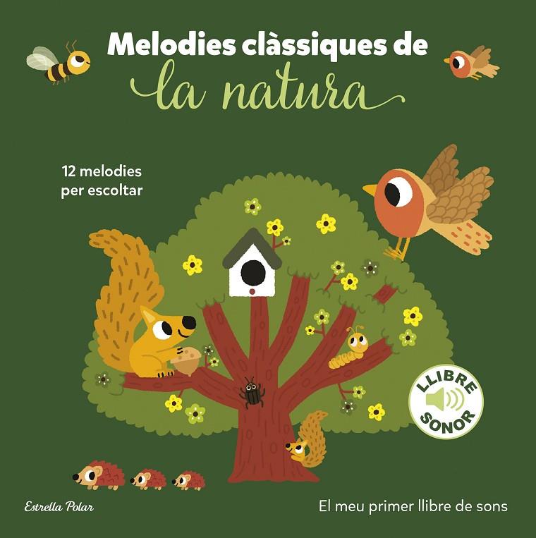 Melodies clàssiques de la natura. El meu primer llibre de sons | 9788413897325 | Billet, Marion | Librería online de Figueres / Empordà