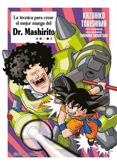 La técnica para crear el mejor manga del Dr. Mashirito | 9788411615600 | Torishima, Kazuhiko | Llibreria online de Figueres i Empordà