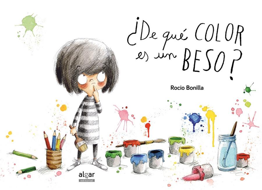 ¿De qué color es un beso? | 9788498457841 | Bonilla Raya, Rocio | Llibreria online de Figueres i Empordà