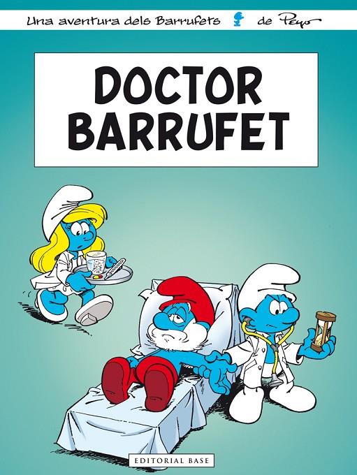 Doctor Barrufet (Les aventures dels Barrufets #18) | 9788415711889 | Culliford, Thierry | Llibreria online de Figueres i Empordà