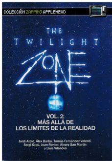 THE TWILIGHT ZONE VOL. 2. MÁS ALLÁ DE LOS LÍMITES DE LA REALIDAD | 9788412464252 | Ardid, Jordi/Barba, Álex/Fernández Valentí, Tomás/Grau, Sergi/Renter, Joan/San Martín, Álvaro/Vilano | Llibreria online de Figueres i Empordà