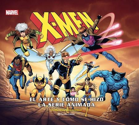 X-Men: Cómo se hizo la serie animada | 9788411123211 | AA. VV. | Llibreria online de Figueres i Empordà