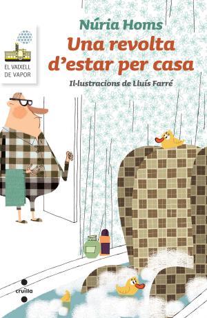 Una revolta d'estar per casa | 9788466139656 | Homs Serra, Núria | Librería online de Figueres / Empordà