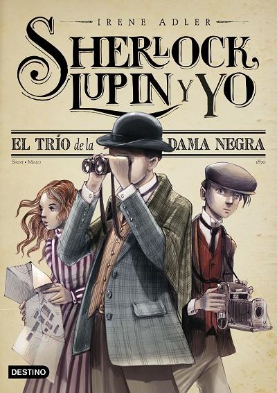 Sherlock, Lupin y yo #01. El trío de la Dama Negra. Nueva presentación | 9788408262558 | Adler, Irene | Llibreria online de Figueres i Empordà