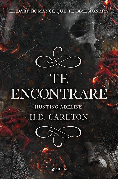 Te encontraré: Hunting Adeline (Dueto del Gato y el Ratón 2) | 9788418483912 | Carlton, H. D. | Llibreria online de Figueres i Empordà