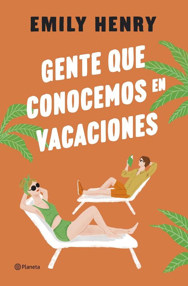 Gente que conocemos en vacaciones | 9788408275763 | Henry, Emily | Llibreria online de Figueres i Empordà