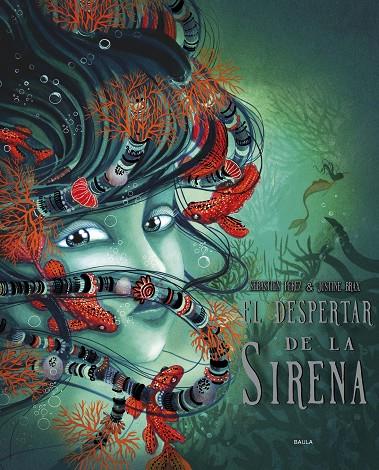 El despertar de la sirena | 9788447953646 | Perez, Sébastien / Brax, Justine | Librería online de Figueres / Empordà