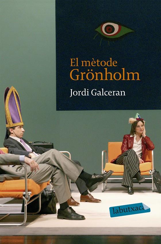 El mètode Grönholm | 9788496863736 | Jordi Galcerán Ferrer | Llibreria online de Figueres i Empordà