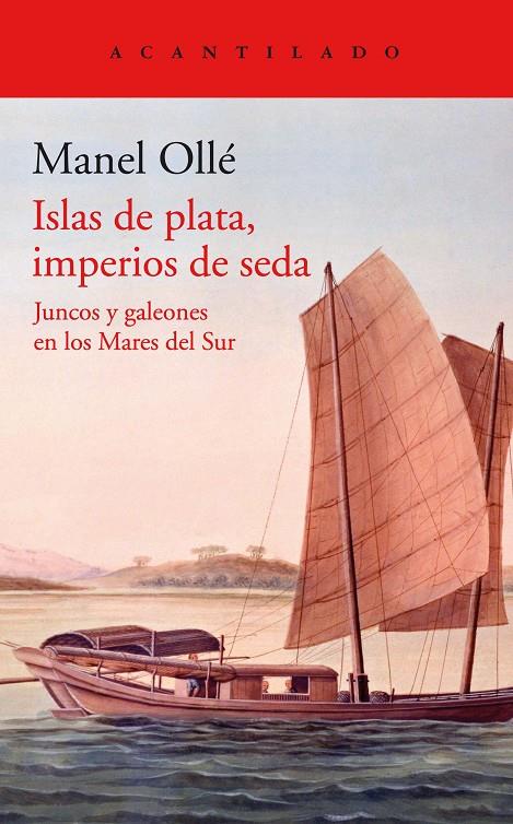 Islas de plata, imperios de seda | 9788419036131 | Ollé, Manel | Librería online de Figueres / Empordà