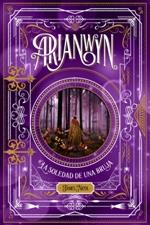 Arianwyn, la soledad de una bruja | 9788424661465 | Nicol, James | Llibreria online de Figueres i Empordà