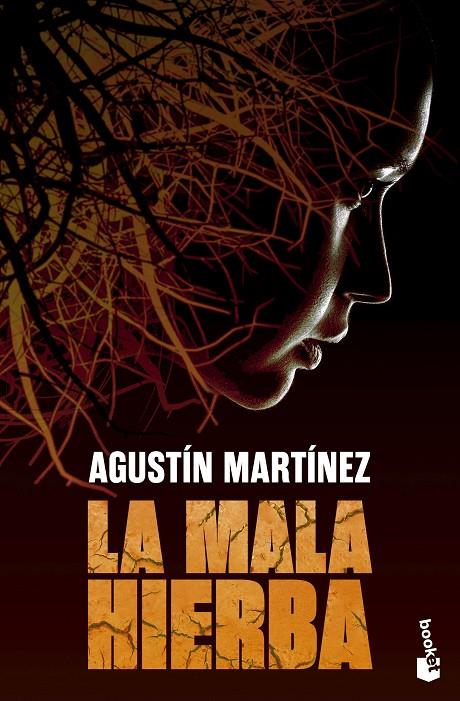 La mala hierba | 9788408297734 | Martínez, Agustín | Librería online de Figueres / Empordà