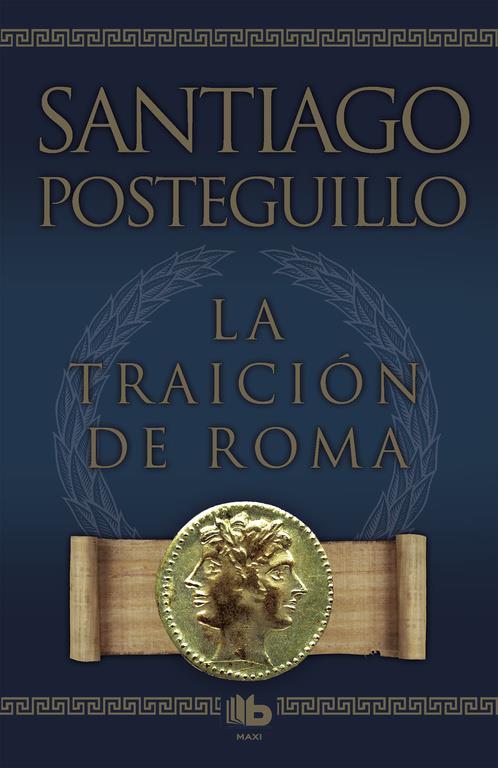 La traición de Roma (Trilogía Africanus #03) | 9788498725421 | Posteguillo, Santiago | Llibreria online de Figueres i Empordà