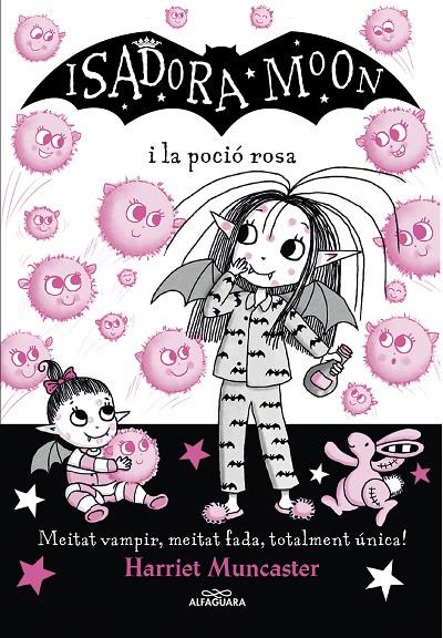 La Isadora Moon #11. La Isadora Moon i la poció rosa | 9788420459509 | Muncaster, Harriet | Llibreria online de Figueres i Empordà