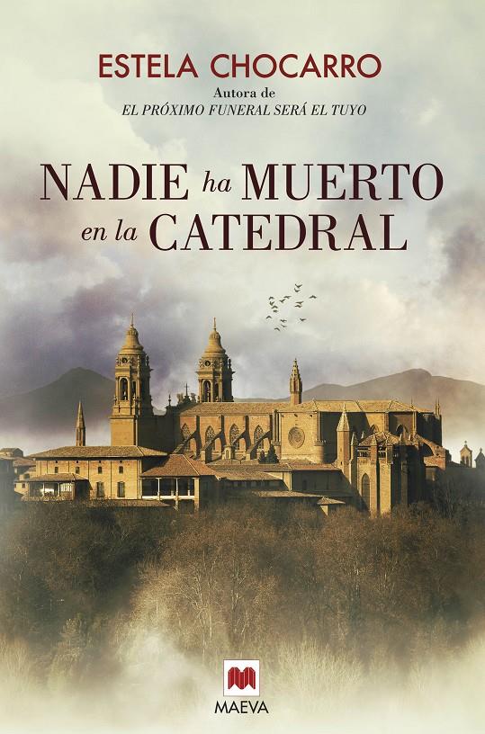 Nadie ha muerto en la catedral (Rebeca Turumbay #02) | 9788416363612 | Chocarro, Estela | Librería online de Figueres / Empordà