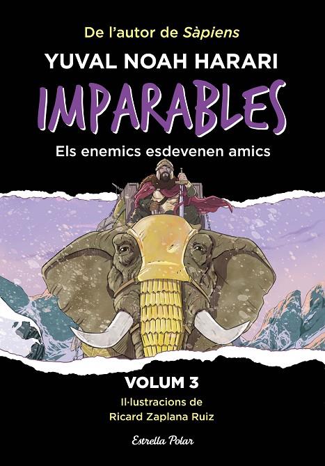 Imparables #03. Els enemics esdevenen amics | 9788413899763 | Noah Harari, Yuval | Llibreria online de Figueres i Empordà