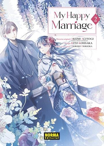 MY HAPPY MARRIAGE #02 | 9788467970333 | AGITOGI, AKUMI/KOHSAKA, RITO/TSUKIOKA, TSUKIHO | Llibreria online de Figueres i Empordà