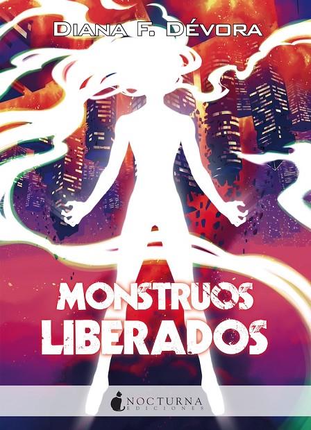 Monstruos liberados | 9788419680716 | F. Dévora, Diana | Librería online de Figueres / Empordà