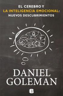 El cerebro y la inteligencia emocional: Nuevos descubrimientos | 9788466651783 | Goleman, Daniel | Librería online de Figueres / Empordà