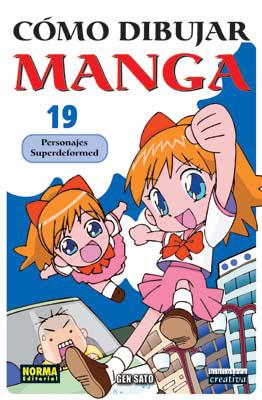 CÓMO DIBUJAR MANGA 19: PERSONAJES SUPERDEFORMED | 9788498142129 | Llibreria online de Figueres i Empordà