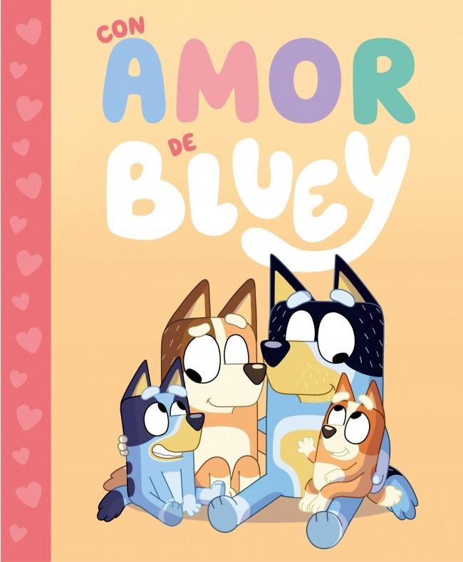 Bluey. Un cuento - Con amor de Bluey | 9788448869991 | Bluey | Llibreria online de Figueres i Empordà