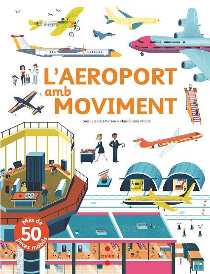 L'AEROPORT AMB MOVIMENT | 9788466144162 | Bordet-Petillon, Sophie | Librería online de Figueres / Empordà