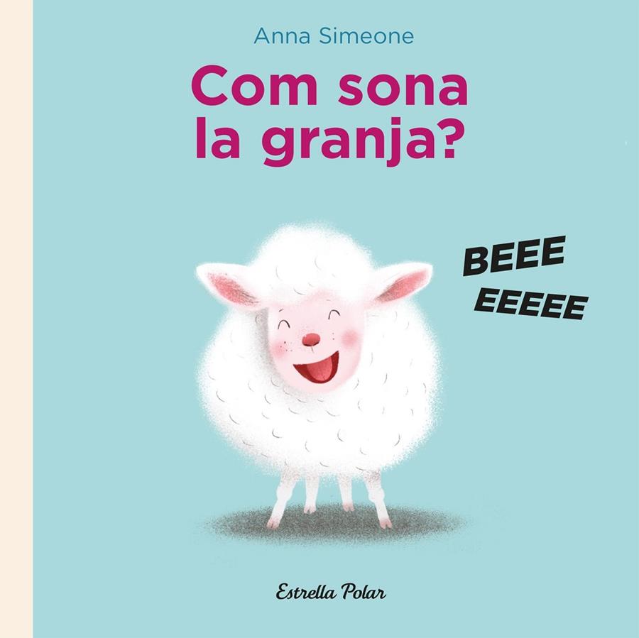 Com sona la granja? | 9788418443282 | Simeone, Anna | Librería online de Figueres / Empordà