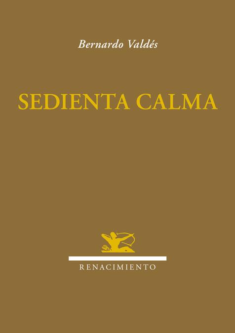 Sedienta calma | 9788416246281 | Valdés, Bernardo | Llibreria online de Figueres i Empordà