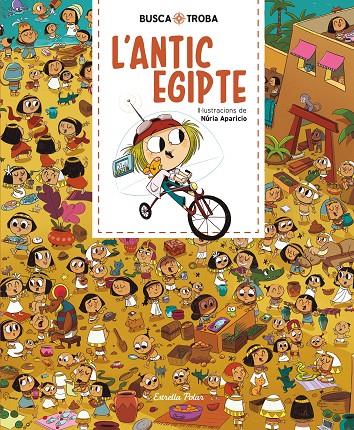 Busca i troba. L'antic Egipte | 9788491379874 | Aparicio, Nuria | Librería online de Figueres / Empordà