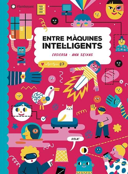 Entre màquines intel·ligents | 9788418304248 | CosiCosa | Llibreria online de Figueres i Empordà