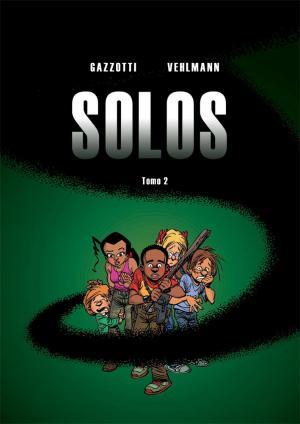 Solos #02 | 9788415850557 | Vehlmann, Fabien/Gazzotti, Bruno | Llibreria online de Figueres i Empordà